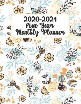 2020-2024 Five Year Monthly Planner 8.5X11: 5 Year Basic Planner Calendar To Help Organize Yourself For Self-Esteem, Growth, Time Management and Productivity