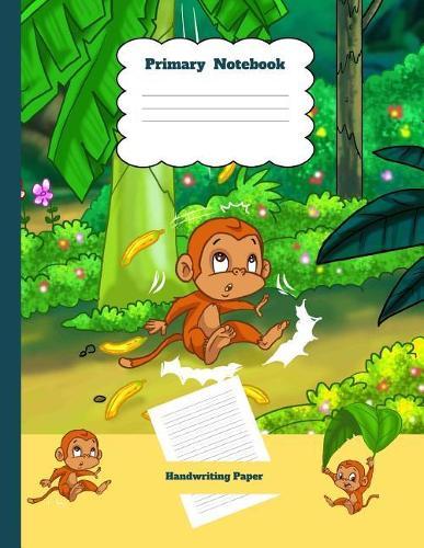 Primary Notebook Handwriting Paper: Monkey Theme Dashed Mid Line School Exercise Book Plus Sketch Pages for Boys and Girls