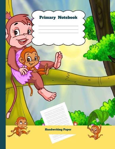 Primary Notebook Handwriting Paper: Mother Theme Dashed Mid Line School Exercise Book Plus Sketch Pages for Boys and Girls