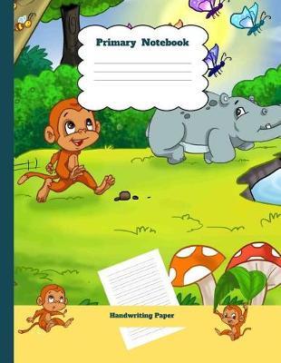 Primary Notebook Handwriting Paper: Monkey Friends Theme Dashed Mid Line School Exercise Book Plus Sketch Pages for Boys and Girls