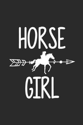 Horse Girl: Horses Notebook, Dotted Bullet (6  x 9  - 120 pages) Animal Themed Notebook for Daily Journal, Diary, and Gift