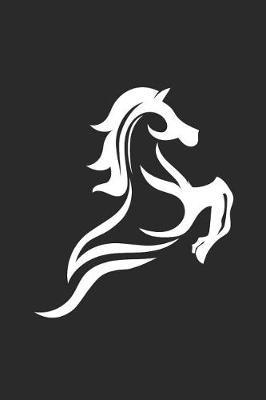The Horse: Horses Notebook, Blank Lined (6 x 9 - 120 pages) Animal Themed Notebook for Daily Journal, Diary, and Gift