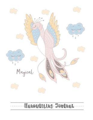 Handwriting Journal: Journal Composition Notebook with Blank Lined Writing Letters & Words Sheet for Preschool or Kindergarten K-3 Grade Students, Workbook for Kids Magic Phoenix Bird Theme
