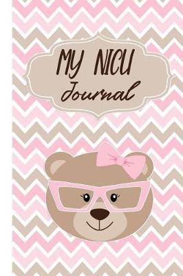 My NICU Journal: Pink Baby Bear Neonatal Intensive Care Diary