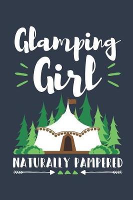 Glamping Girl: Glamping Journal, Blank Paperback Notebook to Write In, 150 lined pages