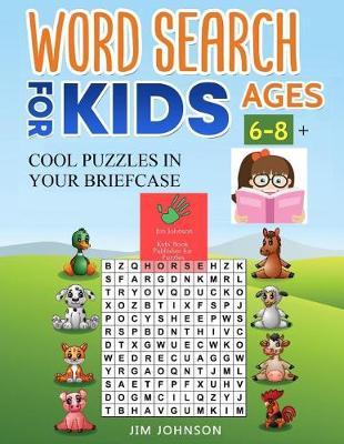 WORD SEARCH FOR KIDS AGES 6-8 + Cool puzzles in your briefcase