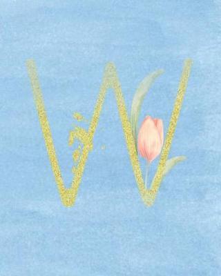 W: Academic Student Planner Weekly Monthly Planner August 2019 July 2020, Organizer Calendar and Agendas for High School Especially for Girls Blue Sky Watercolor Flowers