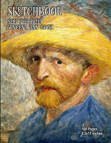Sketchbook - Self Portrait - Vincent van Gogh: 100 Pages - 8.5x11 Inches
