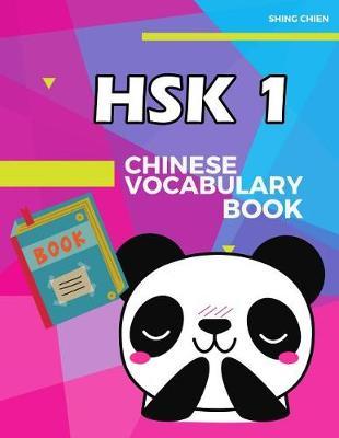 Chinese Vocabulary Book HSK 1: practice standard chinese character level 1 (150 words) with pinyin and English meaning