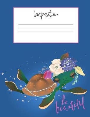 Composition Be Beautiful