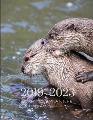 2019-2023 Five Year Planner Sea Otters Goals Monthly Schedule Organizer: 60 Months Calendar; Agenda Appointment Diary Journal With Address Book, Password Log, Notes, Julian Dates & Inspirational Quotes