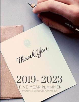 2019-2023 Five Year Planner Monthly Schedule Organizer With Gratitude Quotes: 60 Months Calendar; Agenda Appointment Diary; Mindfulness Journal With Address Book, Julian Dates & Inspirational Quotes