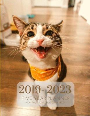 2019-2023 Five Year Planner Kitten Cat Gratitude Monthly Schedule Organizer: 60 Months Calendar; Agenda Appointment Diary; Mindfulness Journal With Address Book, Julian Dates & Inspirational Quotes