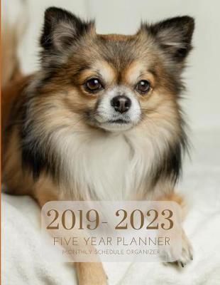 2019-2023 Five Year Planner Puppy Dog Gratitude Monthly Schedule Organizer: 60 Months Calendar; Agenda Appointment Diary; Mindfulness Journal With Address Book, Julian Dates & Inspirational Quotes