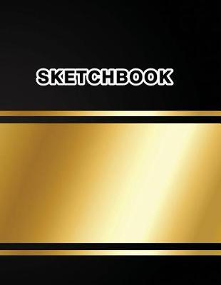 Sketchbook: black golden band , A Large Journal With Blank Paper For Drawing And Sketching and doodling
