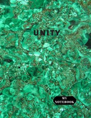 My Notebook Unity: Notebook with a motivating word, Inspirational Quote Notebook, Journal For Girls, Women, Man - Lines 8.5 x 11, 100 pages - Green Granite Cover