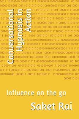 Conversational Hypnosis in Action: Influence on the go