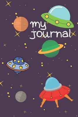 My Journal: Lined Journal For Kids With Space Design