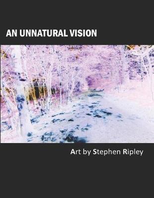 An Unnatural Vision