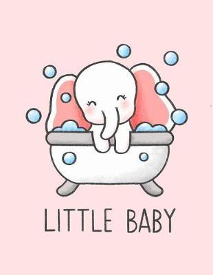 Little baby: Little elephant cover and Dot Graph Line Sketch pages, Extra large (8.5 x 11) inches, 110 pages, White paper, Sketch, Notebook journal