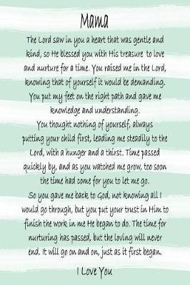 Mama I Love You - Green Stripe Journal: 6x9 Blank Lined 120 Page Mother Poem Notebook, Christian Mama Ladies Journal to Write in, Religious Mother's Day Gift