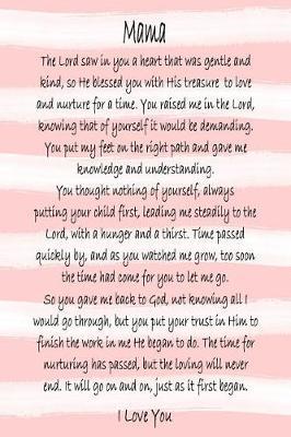 Mama I Love You - Pink Stripe Journal: 6x9 Blank Lined 120 Page Mother Poem Notebook, Christian Mama Ladies Journal to Write in, Religious Mother's Day Gift