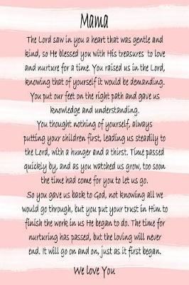 Mama We Love You - Pink Stripe Journal: 6x9 Blank Lined 120 Page Notebook, Religious Mother's Day Card Alternative, Christian Mom Gift Journal to Write in