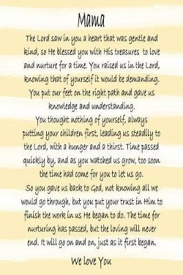 Mama We Love You - Yellow Stripe Journal: 6x9 Blank Lined 120 Page Notebook, Religious Mother's Day Card Alternative, Christian Mom Gift Journal to Write in