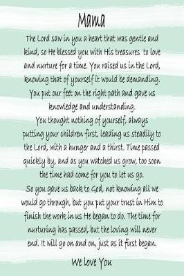 Mama We Love You - Green Stripe Journal: 6x9 Blank Lined 120 Page Notebook, Religious Mother's Day Card Alternative, Christian Mom Gift Journal to Write in