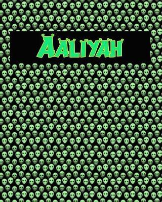 120 Page Handwriting Practice Book with Green Alien Cover Aaliyah: Primary Grades Handwriting Book