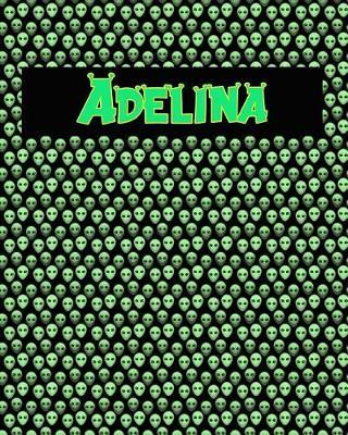 120 Page Handwriting Practice Book with Green Alien Cover Adelina: Primary Grades Handwriting Book