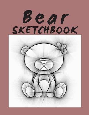 Bear Sketchbook: Large Format Drawing Notebook