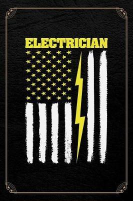 Electrician: Electrician American Flag Journal Blank Lined Notebook
