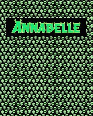 120 Page Handwriting Practice Book with Green Alien Cover Annabelle: Primary Grades Handwriting Book