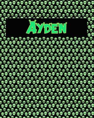 120 Page Handwriting Practice Book with Green Alien Cover Ayden: Primary Grades Handwriting Book
