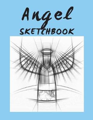 Angel Sketchbook: Large Format Drawing Notebook
