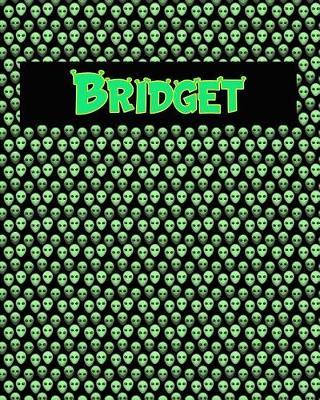 120 Page Handwriting Practice Book with Green Alien Cover Bridget: Primary Grades Handwriting Book