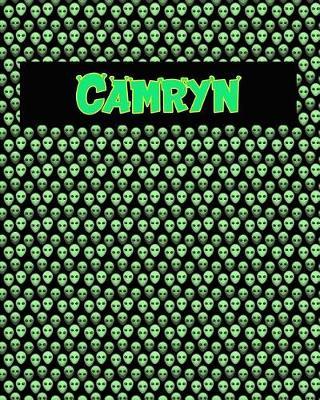 120 Page Handwriting Practice Book with Green Alien Cover Camryn: Primary Grades Handwriting Book