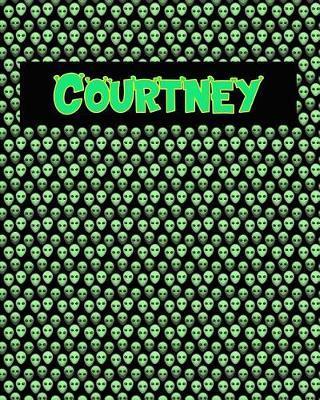 120 Page Handwriting Practice Book with Green Alien Cover Courtney: Primary Grades Handwriting Book