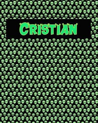 120 Page Handwriting Practice Book with Green Alien Cover Cristian: Primary Grades Handwriting Book