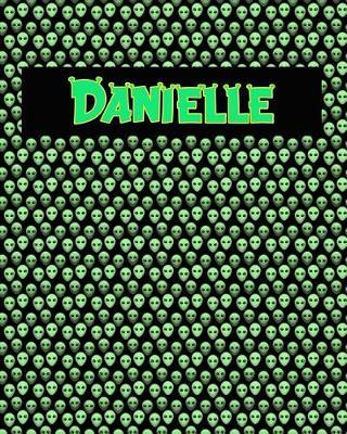 120 Page Handwriting Practice Book with Green Alien Cover Danielle: Primary Grades Handwriting Book