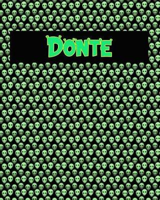 120 Page Handwriting Practice Book with Green Alien Cover Donte: Primary Grades Handwriting Book