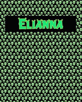 120 Page Handwriting Practice Book with Green Alien Cover Elianna: Primary Grades Handwriting Book