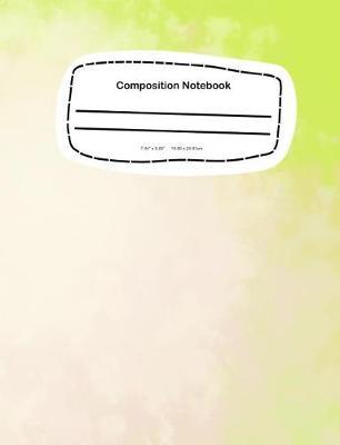 Composition Notebook: 7.44 x 9.69, 18.90 x 24.61cm School Notebook Journal