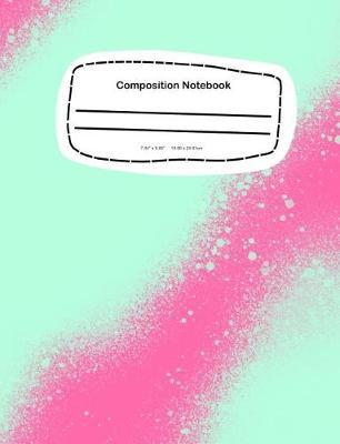 Composition Notebook: 7.44 x 9.69, 18.90 x 24.61cm School Notebook Journal