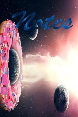Notes: Funny Donut Journal, Notebook 6x9