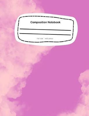 Composition Notebook: 7.44 x 9.69, 18.90 x 24.61cm School Notebook Journal