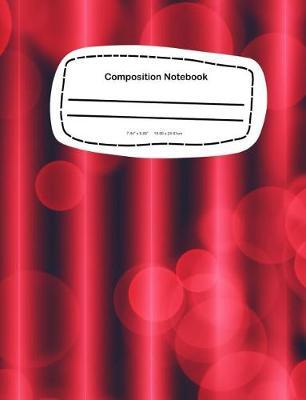 Composition Notebook: 7.44 x 9.69, 18.90 x 24.61cm School Notebook Journal