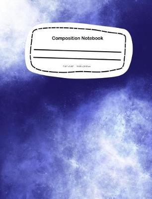 Composition Notebook: 7.44 x 9.69, 18.90 x 24.61cm School Notebook Journal