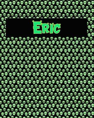 120 Page Handwriting Practice Book with Green Alien Cover Eric: Primary Grades Handwriting Book